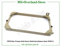 Frame hold down Batterierahmen oben M38A1