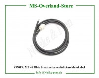 MP 48 Ohio brass Antennenfuß Anschlusskabel